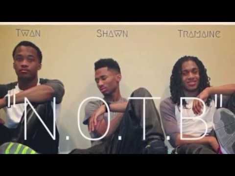 Shawn, Twan, & Tramaine - N.O.T.B (DOWNLOAD LINK IN THE DESCRIPTION)